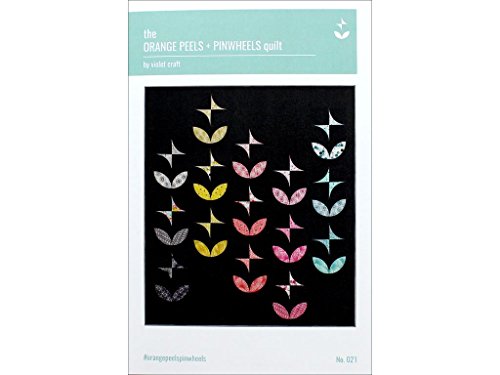 Violet Craft Orange Peels & Pinwheels Quilt Pattern