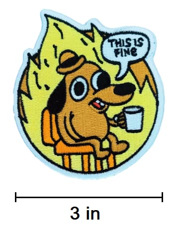 This is Fine Dog Patch, 3 inches Funny Cute Meme Patch - White Edge - Iron On/Sew On - Cute Applique for Jackets, Jeans, Clothes, Backpacks, Tote Bags