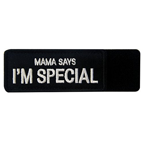 Mama Says I'm Special Tactical Morale Emblem Embroidered Fastener Hook & Loop Patch