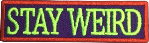 Neon Green Stay Weird Patch, 3 inches - Neon Green, Purple - Funny Embroidered Applique Iron On/Sew On by PatchClub