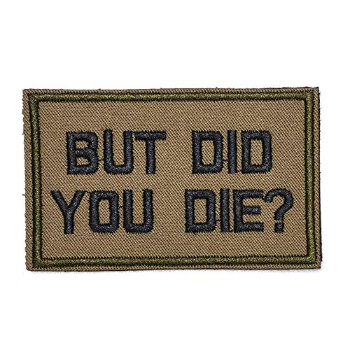 ZHDTW BUT DID You DIE Tactical Morale Letter Patches with Hook Loop Decorative Patches for Camping Bags, Backpacks, Clothing (DT046)