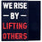 We Rise by Lifting Others Patch Embroidered Morale Applique Fastener Hook & Loop Emblem