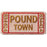 Ticket to Pound Town Patch Embroidered Funny Biker Morale Applique Iron On Sew On Emblem
