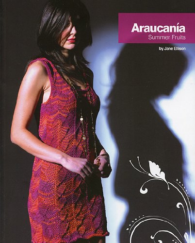 Araucania - Summer Fruits - Knitting Book from Araucania