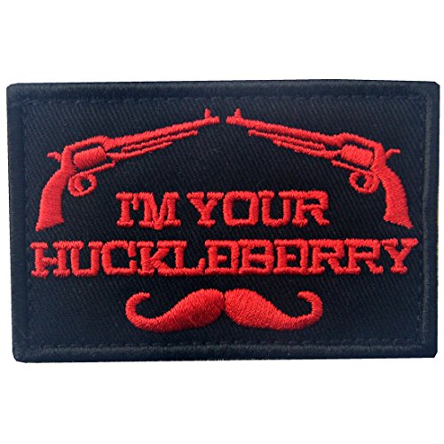 I'm Your Huckleberry Patch Embroidered Tactical Applique Army Morale Hook & Loop Emblem, Red