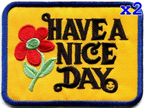 Pack of 2 Have a Nice Day 70s Slogan Hippie Retro Boho Weed Love Embroidered Applique Iron-on Patch New